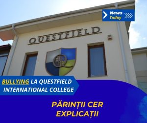 Bullying la Questfield International College, părinții cer explicații
